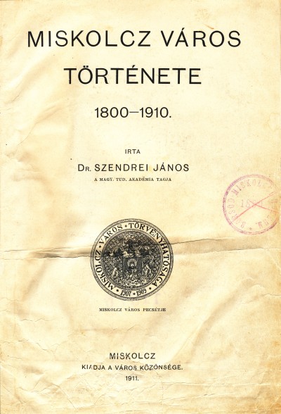 Miskolc vros trtnete